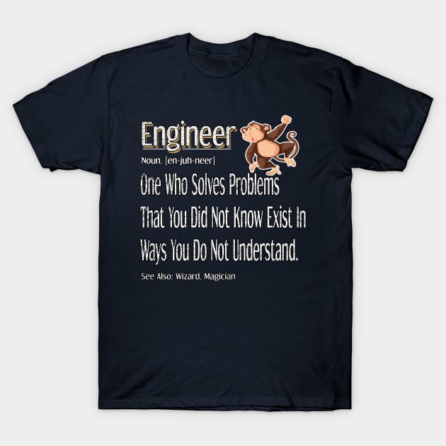 Funny Engineer Definition Awesome Engineering Gift For Monkey Lovers T-Shirt by Inspireshirt